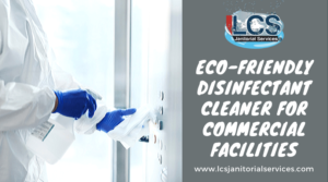Eco-friendly Disinfectant Cleaner For Commercial Facilities