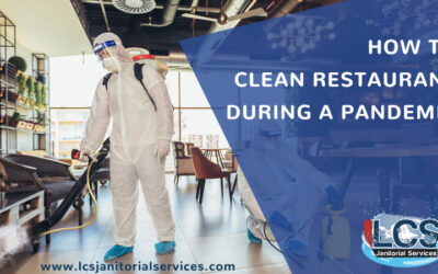 How To Clean Restaurant During A Pandemic?