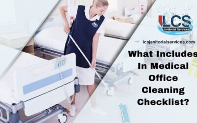 Know What Is Part Of Medical Office Cleaning Checklist