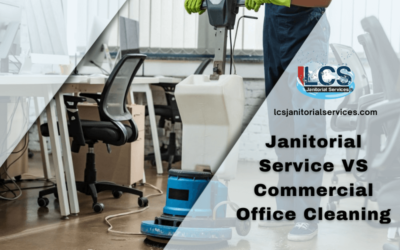 Janitorial Service VS Commercial Office Cleaning