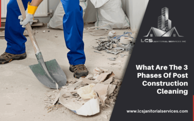 What Are The 3 Phases Of Post Construction Cleaning?
